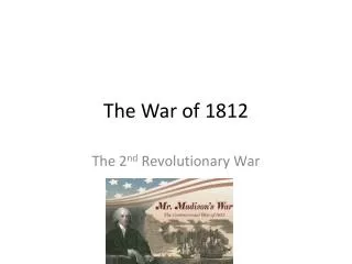 The War of 1812