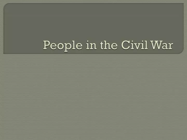 people in the civil war