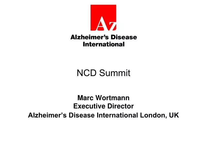 ncd summit marc wortmann executive director alzheimer s disease international london uk