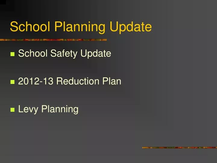 school planning update