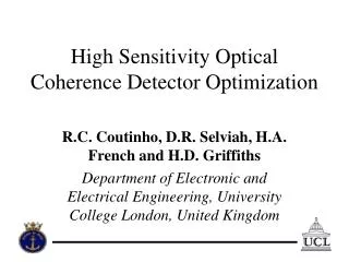 High Sensitivity Optical Coherence Detector Optimization