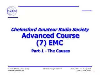 Chelmsford Amateur Radio Society Advanced Course (7) EMC Part-1 - The Causes