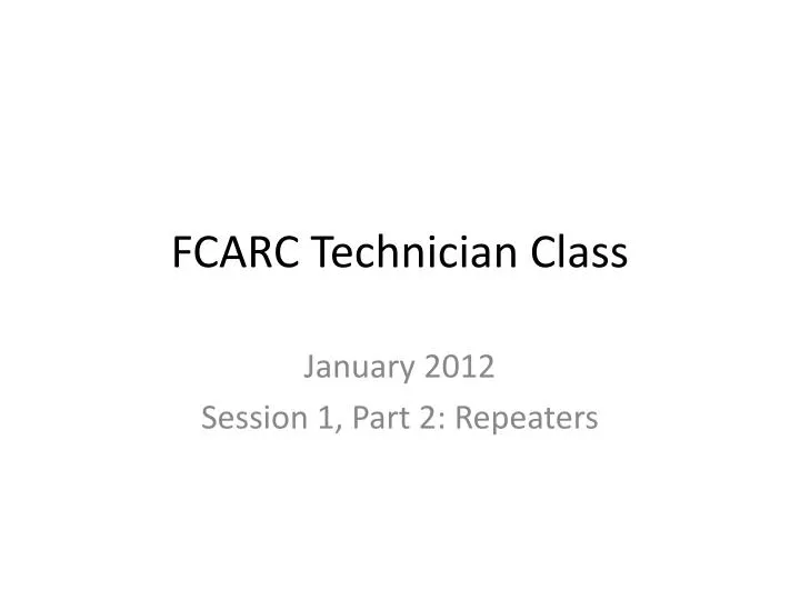 fcarc technician class