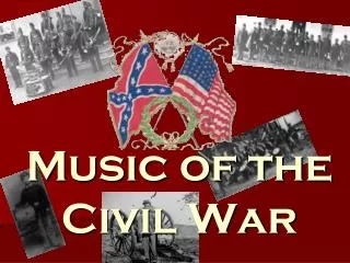Music of the Civil War