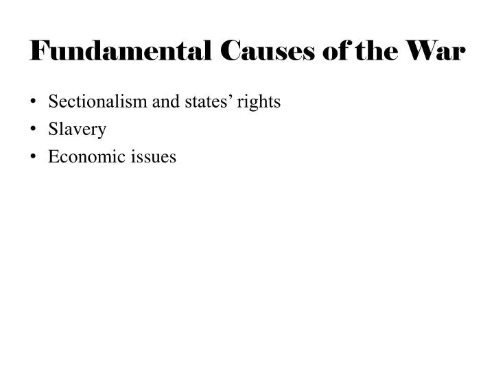 fundamental causes of the war