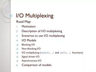 I/O Multiplexing