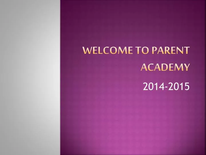 welcome to parent academy