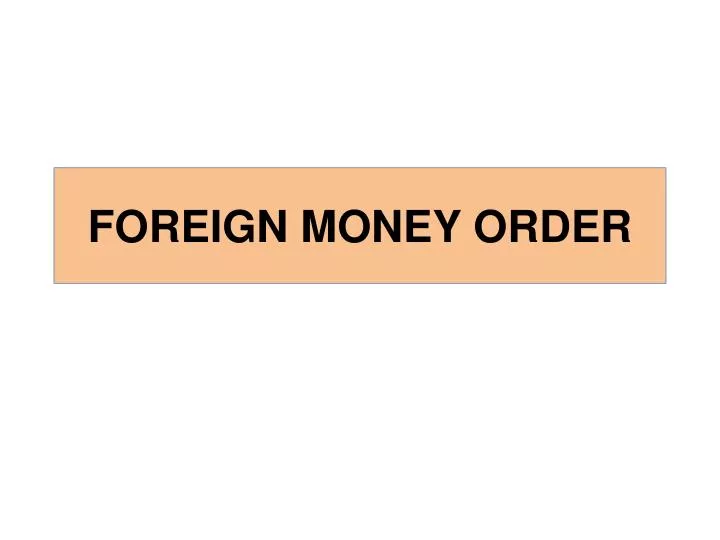 foreign money order