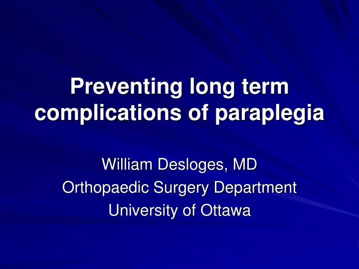 preventing long term complications of paraplegia