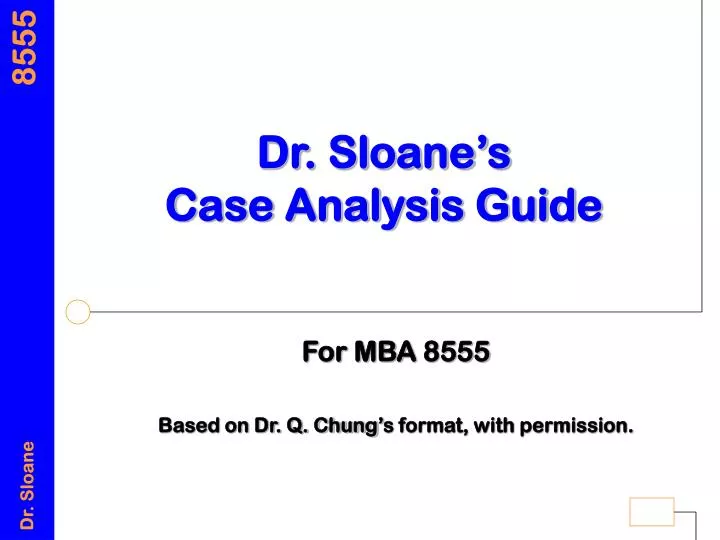 dr sloane s case analysis guide