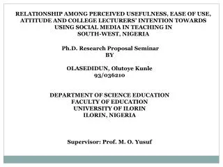 Ph.D. Research Proposal Seminar BY OLASEDIDUN, Olutoye Kunle 93/036210