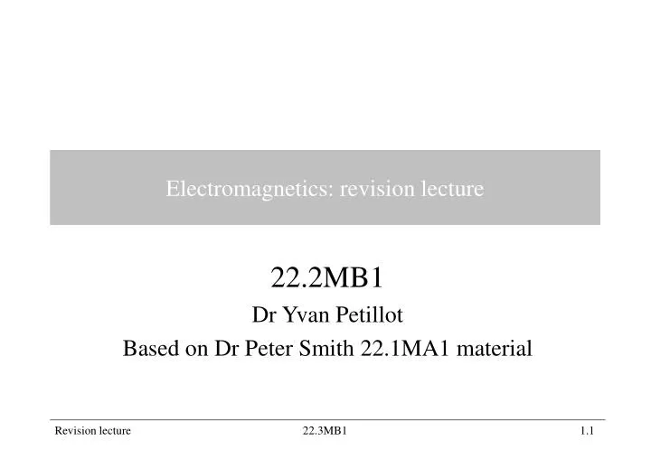 electromagnetics revision lecture