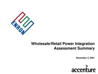 Wholesale/Retail Power Integration Assessment Summary