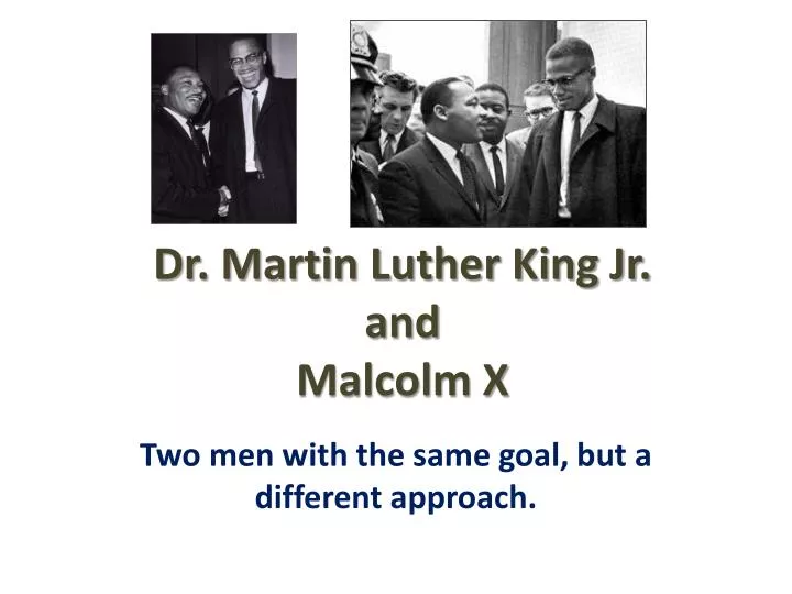 dr martin luther king jr and malcolm x