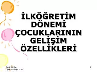 lk ret m d nem ocuklarinin gel m zell kler