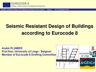 Seismic Resistant Design of Buildings according to Eurocode 8