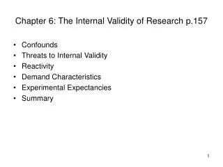 Chapter 6: The Internal Validity of Research p.157