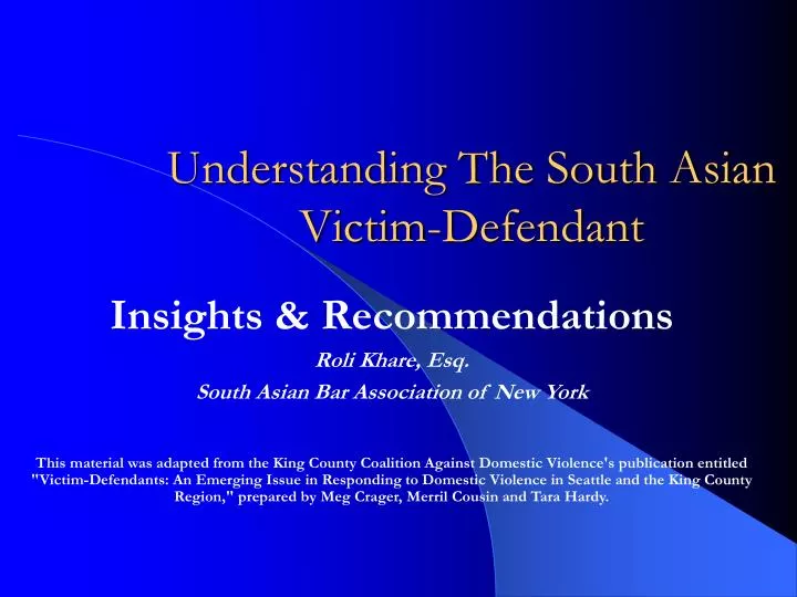 understanding the south asian victim defendant