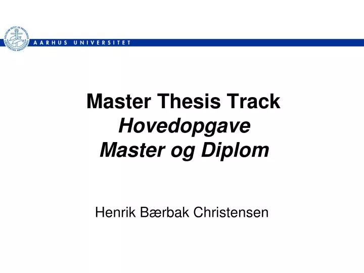 master thesis track hovedopgave master og diplom