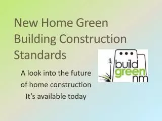 New Home Green Building Construction Standards