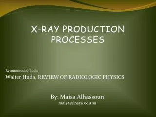 X-Ray Production Processes