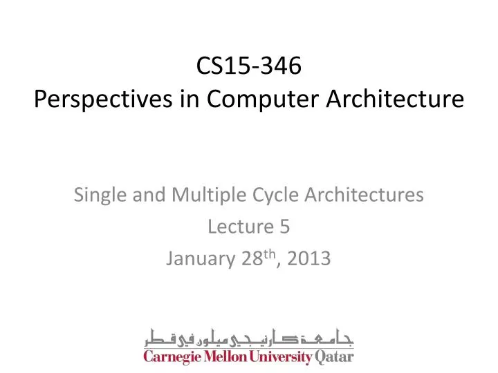 cs15 346 perspectives in computer architecture