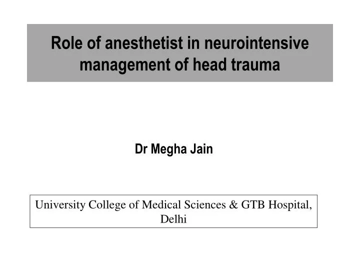 role of anesthetist in neurointensive management of head trauma