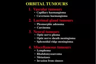 ORBITAL TUMOURS