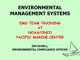 ENVIRONMENTAL MANAGEMENT SYSTEMS