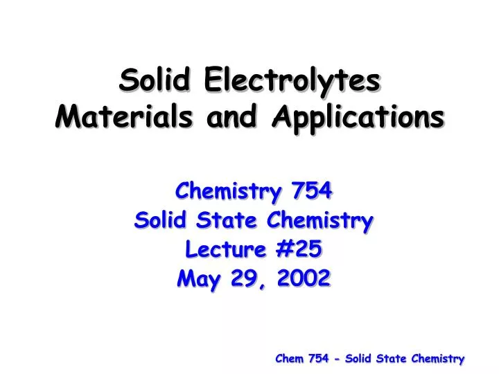 solid electrolytes materials and applications