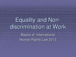 Equality and Non-discrimination at Work