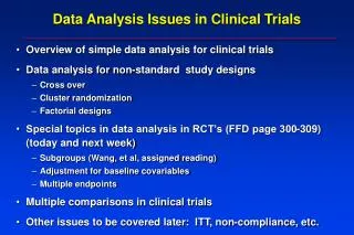 Data Analysis Issues in Clinical Trials