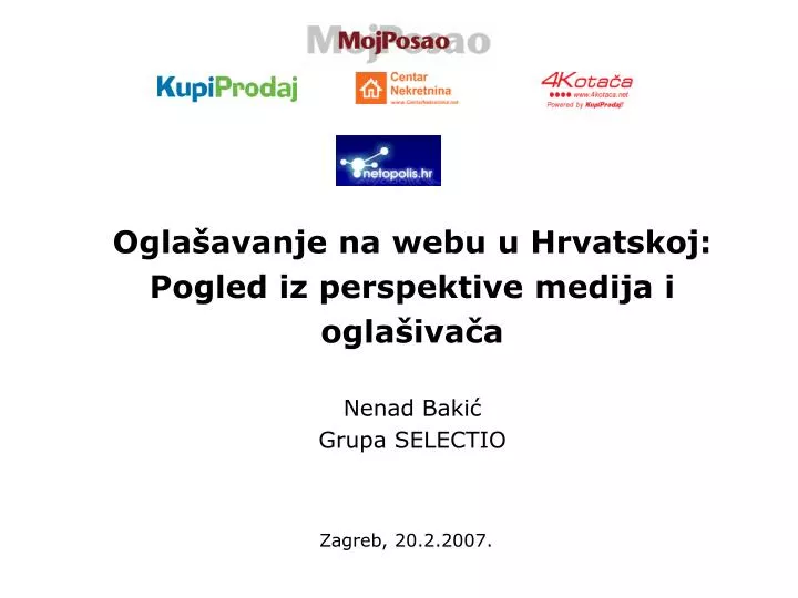 ogla avanje na webu u hrvatskoj pogled iz perspektive medija i ogla iva a nenad baki grupa selectio