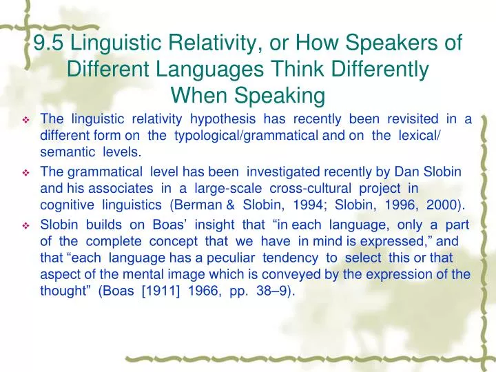 9 5 linguistic relativity or how speakers of different languages think differently when speaking
