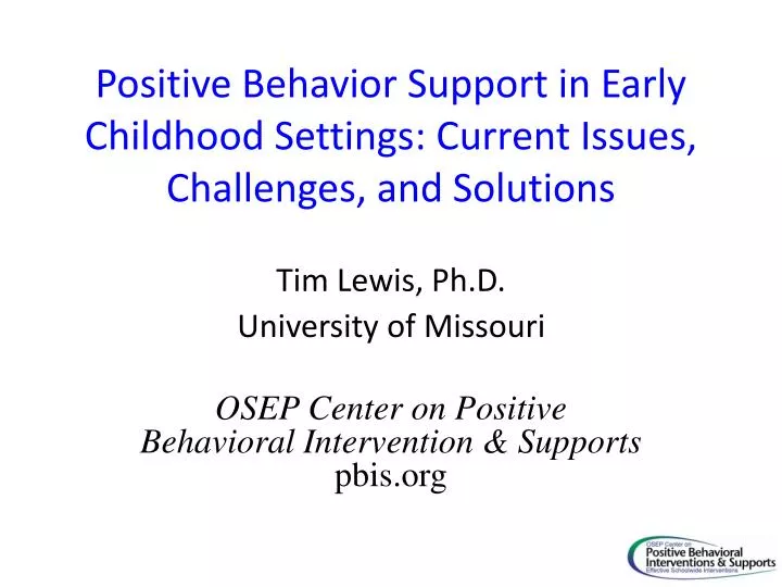 positive behavior support in early childhood settings current issues challenges and solutions