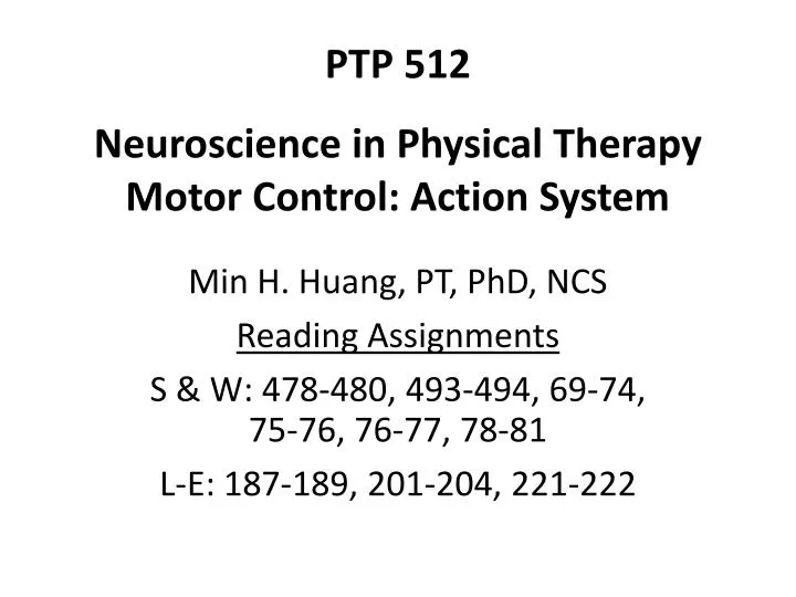 ptp 512 neuroscience in physical therapy motor control action system