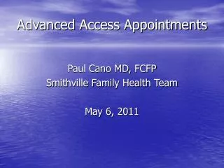 Advanced Access Appointments