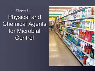 Physical and Chemical Agents for Microbial Control