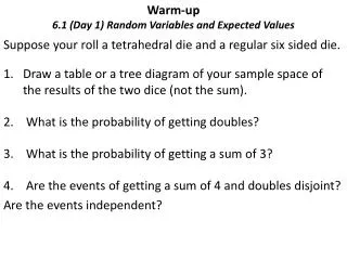 Warm-up 6.1 (Day 1) Random Variables and Expected Values