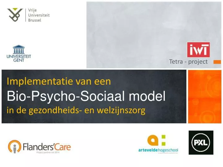 implementatie van een bio psycho sociaal model in de gezondheids en welzijnszorg