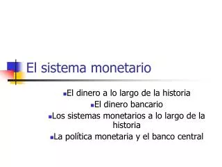 el sistema monetario