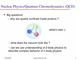 Big questions why are quarks confined inside protons ?