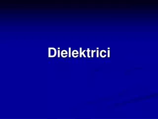 dielektrici