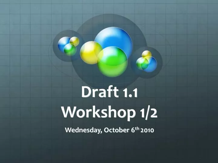 draft 1 1 workshop 1 2
