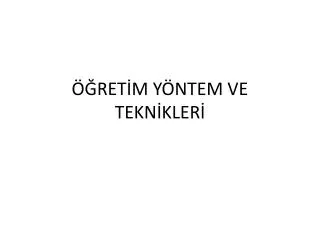 ret m y ntem ve tekn kler