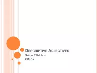 Descriptive Adjectives