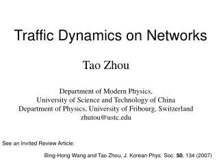 Traffic Dynamics on Networks