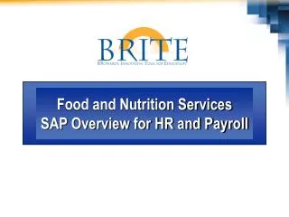 Food and Nutrition Services SAP Overview for HR and Payroll