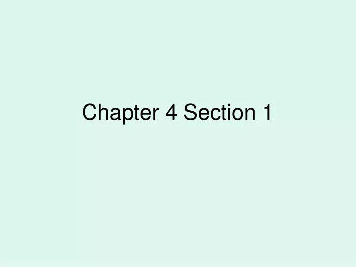 chapter 4 section 1