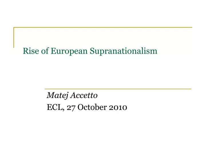 rise of european supranationalism